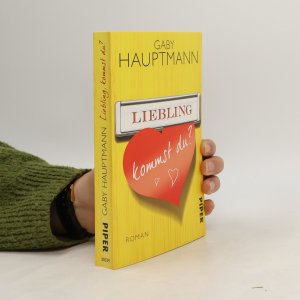 gebrauchtes Buch – Gaby Hauptmann – Liebling, kommst du?: Roman