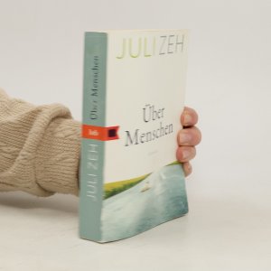 gebrauchtes Buch – Juli Zeh – Über Menschen: Roman