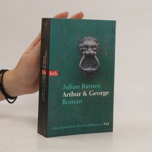 gebrauchtes Buch – Julian Barnes – Arthur & George