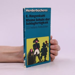 Kleine Schule der Schlagfertigkeit