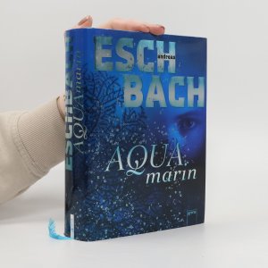 gebrauchtes Buch – Andreas Eschbach – Aquamarin