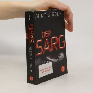 gebrauchtes Buch – Arno Strobel – Der Sarg: Psychothriller