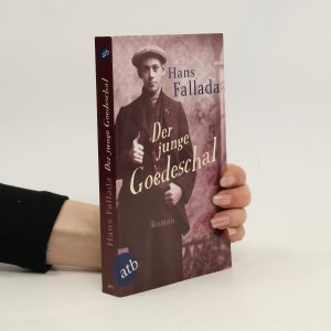 gebrauchtes Buch – Hans Fallada – Der junge Goedeschal: Roman