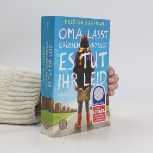 gebrauchtes Buch – Fredrik Backman – Oma lässt grüßen und sagt, es tut ihr leid