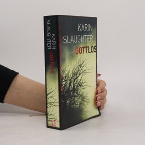 gebrauchtes Buch – Karin Slaughter – Gottlos