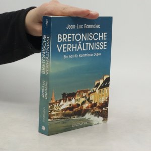 gebrauchtes Buch – Jean-Luc Bannalec – Bretonische Verhältnisse