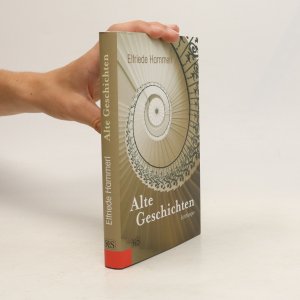 gebrauchtes Buch – Elfriede Hammerl – Alte Geschichten: Erzählungen