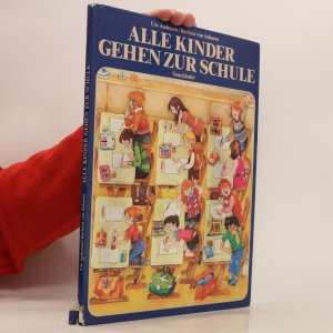 gebrauchtes Buch – Ute Andresen – Alle Kinder gehen zur Schule