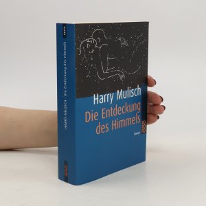 gebrauchtes Buch – Harry Mulisch – Die Entdeckung des Himmels