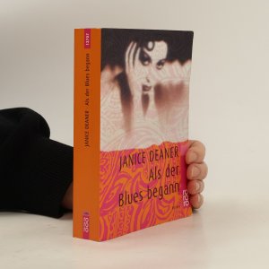 gebrauchtes Buch – Janice Deaner – Als der Blues begann