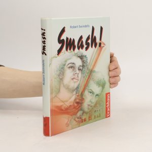 gebrauchtes Buch – Robert E. Swindells – Smash!