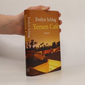 gebrauchtes Buch – Evelyn Schlag – Yemen Café