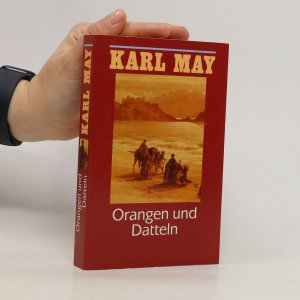 gebrauchtes Buch – Karl May – Orangen und Datteln