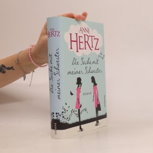 gebrauchtes Buch – Anne Hertz – Die Sache mit meiner Schwester