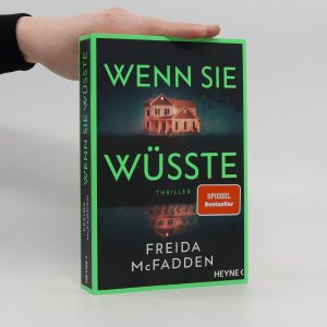 gebrauchtes Buch – Freida McFadden – Wenn sie wüsste: Thriller – Der internationale Bestseller: Das Spannungsphänomen des Jahres -