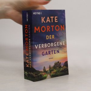 gebrauchtes Buch – Kate Morton – Der verborgene Garten: Roman