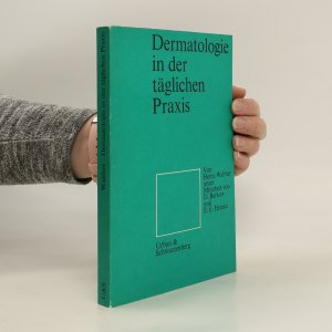 Dermatologie in der täglichen Praxis (Autorensignatur)