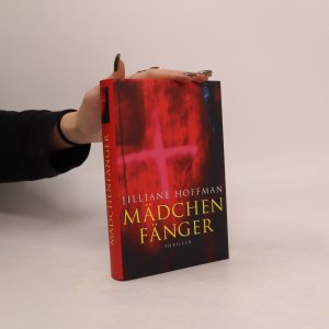 gebrauchtes Buch – Jilliane Hoffman – Mädchen fänger