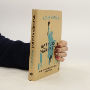 gebrauchtes Buch – Colin Beavan – Barfuß in Manhattan