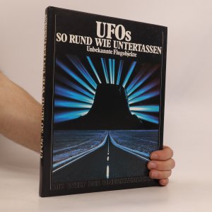 UFOs, so rund wie Untertassen