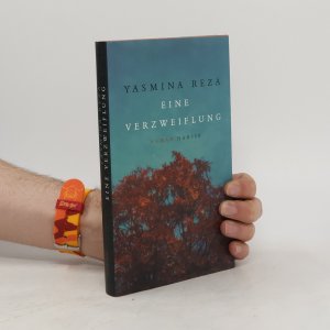 gebrauchtes Buch – Yasmina Reza – Eine Verzweiflung