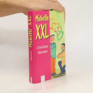 gebrauchtes Buch – Christian Bieniek – Michelle XXL