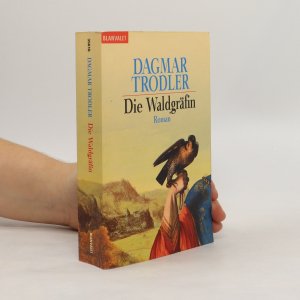 gebrauchtes Buch – Dagmar Trodler – Die Waldgräfin