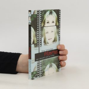 gebrauchtes Buch – Nina Schindler – Filmriss oder: Liebe gibt's nicht nur im Kino