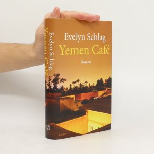 gebrauchtes Buch – Evelyn Schlag – Yemen Café