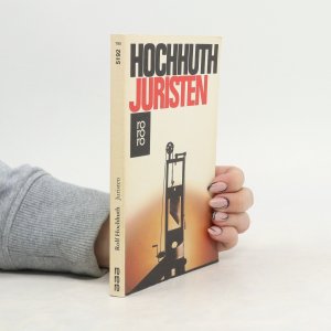 gebrauchtes Buch – Rolf Hochnuth – Juristen: Drei Akte für sieben Spieler