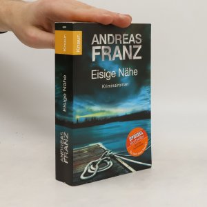 gebrauchtes Buch – Andreas Franz – Eisige Nähe: Kriminalroman