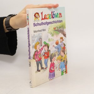 gebrauchtes Buch – Manfred Mai – Leselöwen Schulhofgeschichten