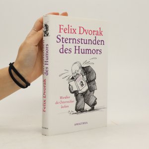 gebrauchtes Buch – Felix Dvorak – Sternstunden des Humors