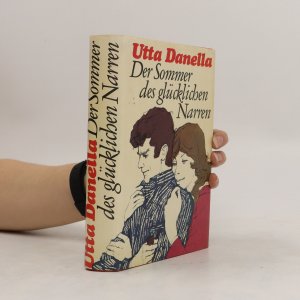 gebrauchtes Buch – Utta Danella – Der Sommer des glücklichen Narren