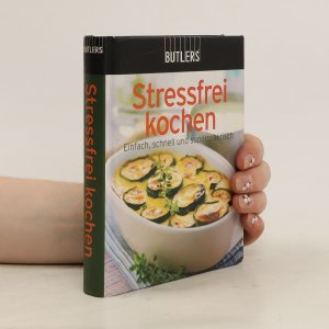 gebrauchtes Buch – Kolektiv – Stressfrei kochen: Einfach, schnell und superpraktisch