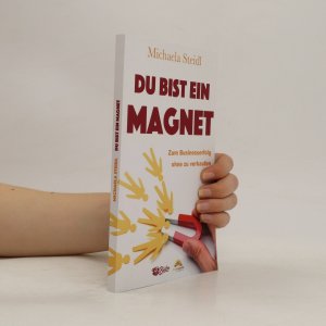 Du Bist ein Magnet