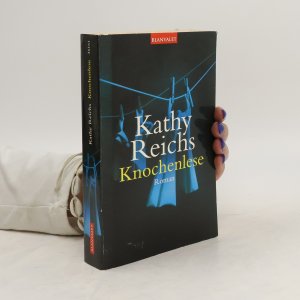 gebrauchtes Buch – Kathy Reichs – Knochenlese