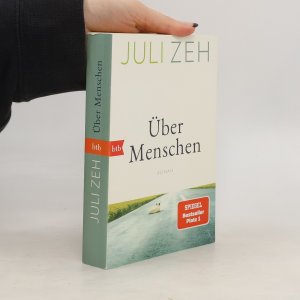 gebrauchtes Buch – Juli Zeh – Über Menschen: Roman