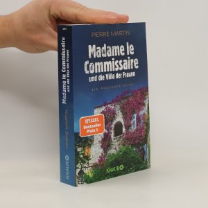 gebrauchtes Buch – Pierre Martin – Madame le Commissaire und die Villa der Frauen: Ein Provence-Krimi | Der SPIEGEL-Bestseller #1