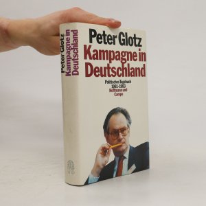 gebrauchtes Buch – Peter Glotz – Kampagne in Deutschland