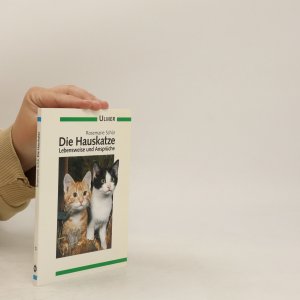 gebrauchtes Buch – Rosmarie Schär – Die Hauskatze - Lebensweise und Ansprüche