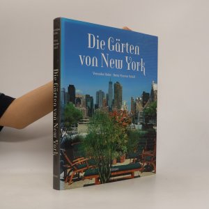 gebrauchtes Buch – Veronika Hofer – Die Gärten von New York