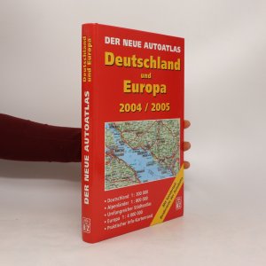 Der neue Autoatlas: Deutschland und Europa 2004/2005