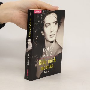 gebrauchtes Buch – Molly Katz – Rühr mich nicht an