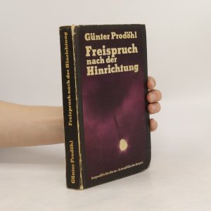 gebrauchtes Buch – Günter Prodöhl – Freispruch nach der Hinrichtung