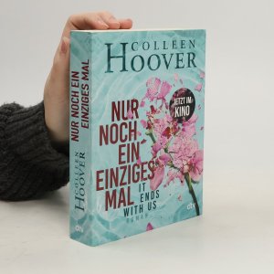 gebrauchtes Buch – Colleen Hoover – Nur noch ein einziges Mal: Roman | Die deutsche Ausgabe des Bestsellers ›It Ends With Us‹ | Jetzt im Kino