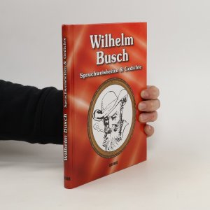 gebrauchtes Buch – Wilhelm Busch – Spruchweisheiten & Gedichte