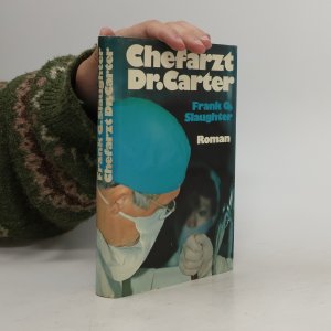 gebrauchtes Buch – Frank Gill Slaughter – Chefarzt Dr. Carter