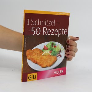 1 Schnitzel - 50 Rezepte