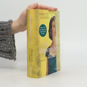 gebrauchtes Buch – Annette Wieners – Die Diplomatenallee: Roman